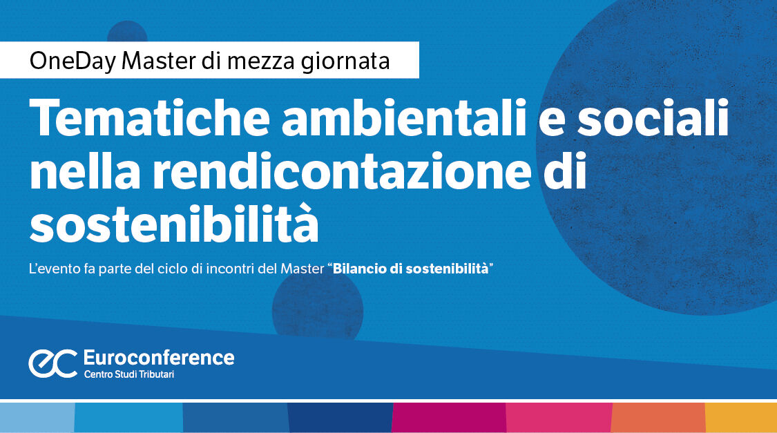 Immagine Tematiche ambientali e sociali nella rendicontazione di sostenibilità | Euroconference